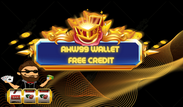 5 Best & Easy Ways To Claim Ahw99 Wallet Free Credit