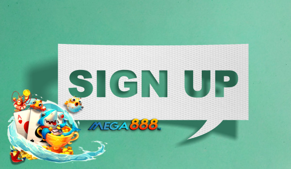 Sign up and become a member mega888